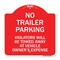 Signmission No Parking No Trailer Parking Violators Will Be Towed Away at Vehicle Owners Expense, RW-1818-23663 A-DES-RW-1818-23663 - alternate 1